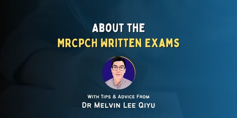 MRCPCH Written Exam - Tips for 2025