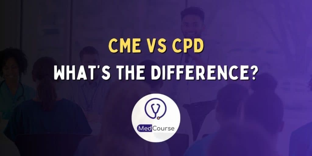 CME vs CPD - What’s the Difference?