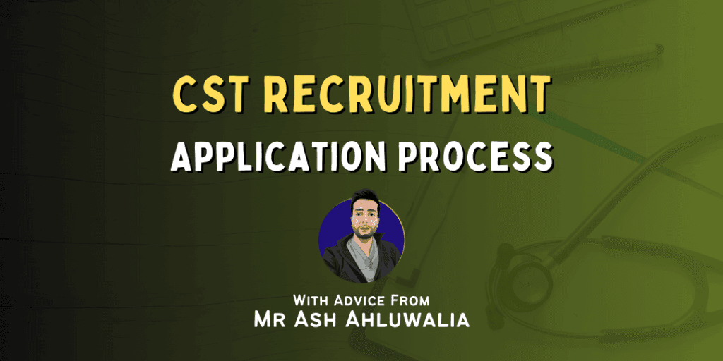 CST Recruitment & Application Guide 2025/26