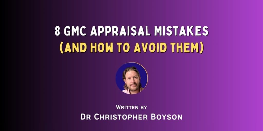 8 Pitfalls IMGs Make in their GMC Appraisal (and How to Avoid Them)