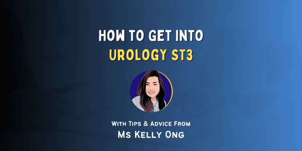 How to Get Into: Urology ST3