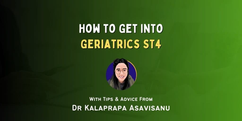 How to Get Into: Geriatrics ST4