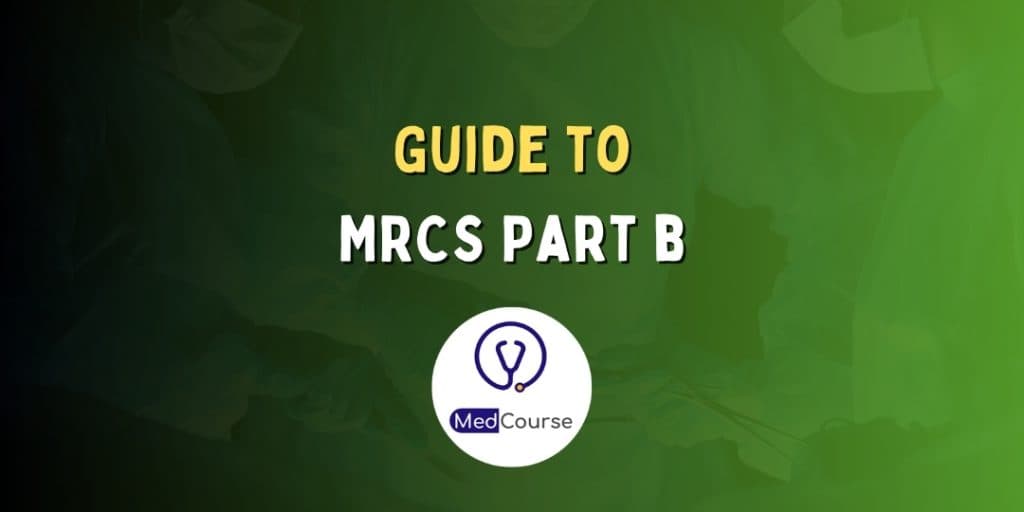 What is the MRCS Part B?