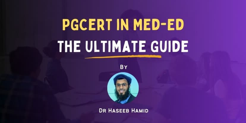 The Ultimate Guide to a PGCert in Medical Education